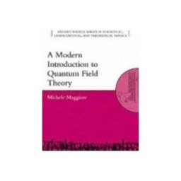 Modern Introduction To Quantum Field Theory