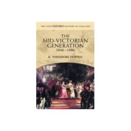 Mid-Victorian Generation 1846-1886