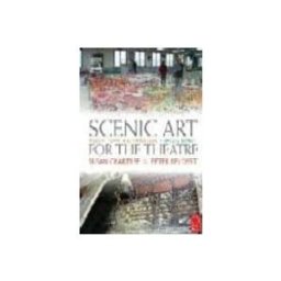 Scenic Art For The Theatre