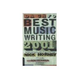 Da Capo Best Music Writing 2001
