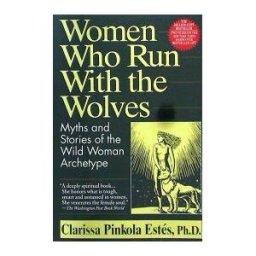 Women Who Run With the Wolves