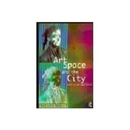 Art, Space and the City