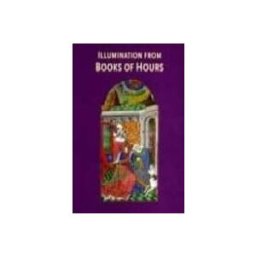Illuminations From Books Of Hours