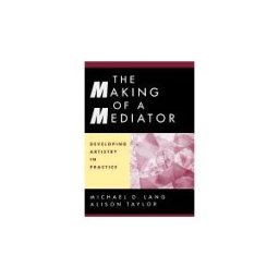 Making of a Mediator