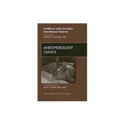 Problems With Geriatric Anesthesia Patients