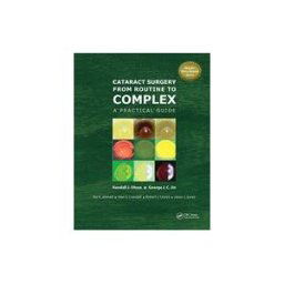 Cataract Surgery from Routine to Complex