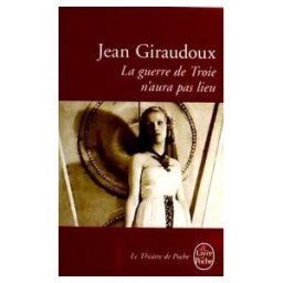 Guerre De Troie N'Aura Pas Lieu