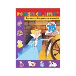Povesti cu lipici - Frumoasa din padurea adormita