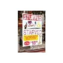Stuffed and Starved