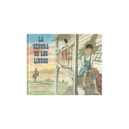 La Senora de los Libros = That Book Woman La Senora de los Libros = That Book Woman