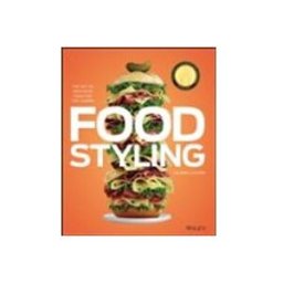 Food Styling: The Art of Preparing Food for the Camera