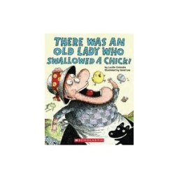 There Was an Old Lady Who Swallowed a Chick