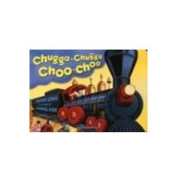 Chugga Chugga Choo-Choo Board Book