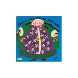 There Was an Old Lady Who Swallowed a Fly
