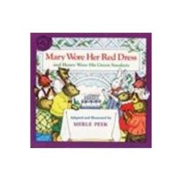 Mary Wore Her Red Dress and Henry Wore His Green Sneakers