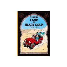Tintin : Land of Black Gold