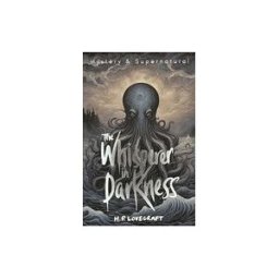 The Whisperer in Darkness : Collected Stories