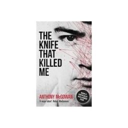 The Knife That Killed Me