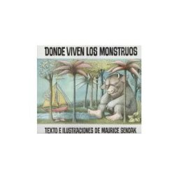 Donde Viven Los Monstruos/ Where the Wild Things Are