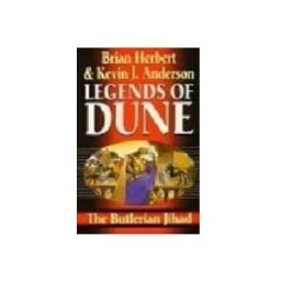 The Butlerian Jihad : Legends of Dune