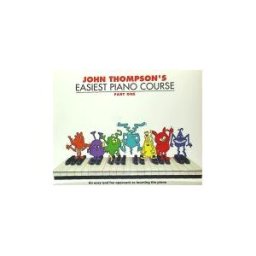 John Thompson's Easiest Piano Course