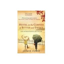 Hotel on the Corner of Bitter and Sweet