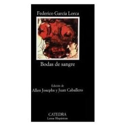 Bodas De Sangre / Blood Wedding