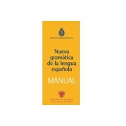 Nueva gramatica de la lengua espanola / New Grammar of Spanish Language