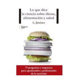 Plataforma Editorial S.L. Lo Que Dice La Ciencia Sobre Dietas, Alimentación Y Salud