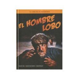 NOTORIOUS El Hombre Lobo. El Libro Del 80 Aniversario
