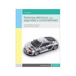 Ediciones Paraninfo, S.A Sistemas Eléctricos Y De Seguridad Y Confortabilidad 2. Edición