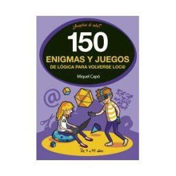 Montena 150 Enigmas Y Juegos De Lógica Para Volverse Locos