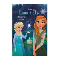 Libros Disney Frozen. Anna Y Elsa. Recuerdos Y Magia