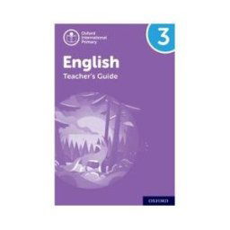 Oxford University Press España, S.A. New Oxford International Primary English: Teacher's Guide Level 3