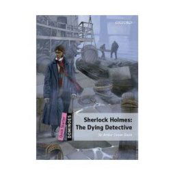 Oxford University Press España, S.A. Dominoes Quick Starter. Sherlock Holmes Dying Detective Mp3 Pack