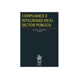 Editorial Tirant Lo Blanch Compliance E Integridad En El Sector Público
