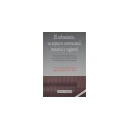 Editorial Comares El Urbanismo : Su Aspecto Contractual, Notarial Y Registral