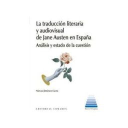 Comares La Traducción Literaria Y Audiovisual De Jane Austen En España
