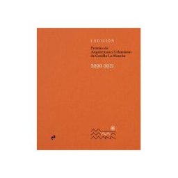 Ediciones Asimetricas Premios De Arquitectura Y Urbanismo De Castilla La-mancha