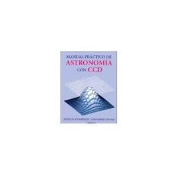Ediciones Omega, S.A. Manual Practico De Astronomia Con Ccd