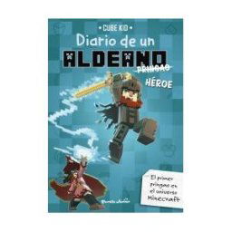 Planeta Junior Minecraft. Diario De Un Aldeano Pringao. Héroe