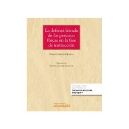 Editorial Aranzadi La Defensa Letrada De Las Personas Físicas En La Fase De Instrucción (papel + E-book)
