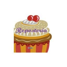 Susaeta Ediciones Recetas Para Cocinar. Repostería