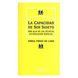 Laertes Editorial, S.L. Capacidad De Ser Sujeto, La