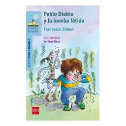 Fundación Santa María-Ediciones SM Pablo Diablo Y La Bomba Fétida
