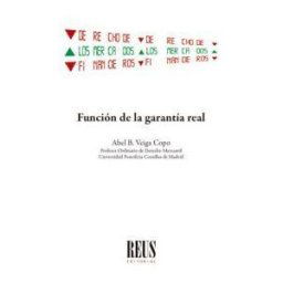 Editorial Reus S.A. Función De La Garantía Real
