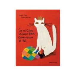 OQO Editora Se Os Gatos Usassem Botas, Governavam As Rs