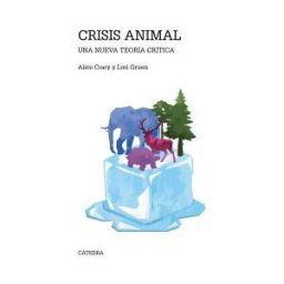 Ediciones Cátedra Crisis Animal