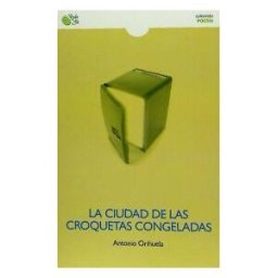 Baile del Sol S.L. La Ciudad De Las Croquetas Congeladas