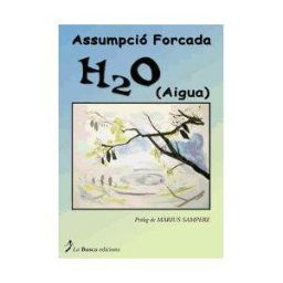 La Busca Edicions S.L. H2o (aigua)